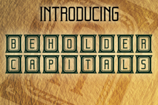 Beholder Capitals Decorative Font for Handmade Creators