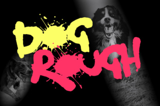 Dog Rough: A Graffiti-Inspired Font for Creative Crafters