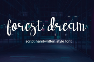 Forest Dream: A Modern Script Handwritten Font for Editorial Calm